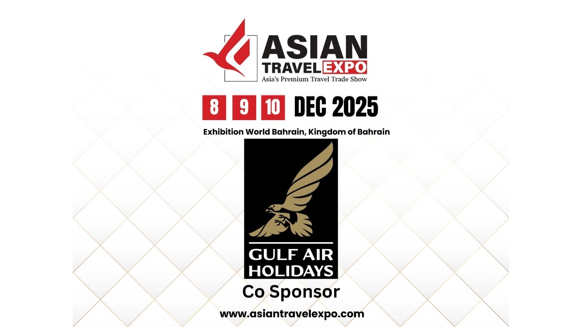Asian Travel Expo 2025 Welcomes Gulf Air Holidays as Co-Sponsor PNN