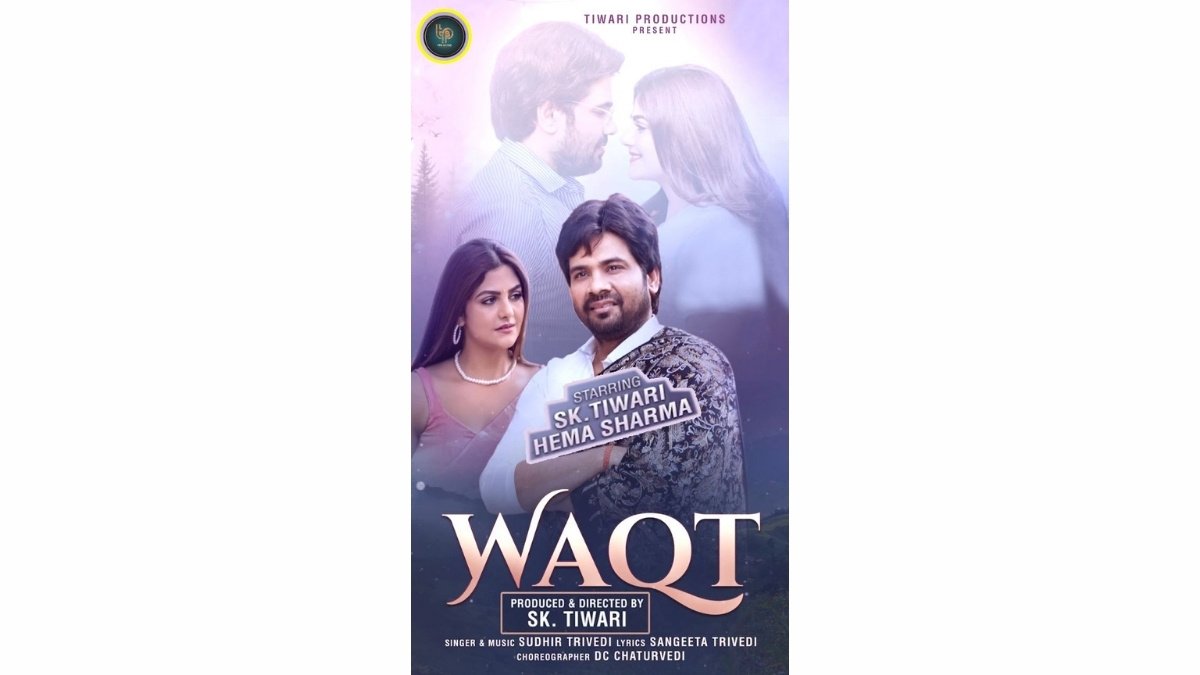 S.K. Tiwari and Bigg Boss fame Hema Sharma starrer Hindi music album “Waqt” will be released soon on TPS Music