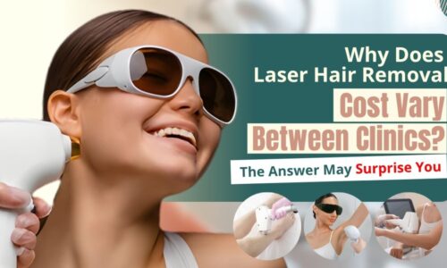 Same Treatment, Different Price: Why Does Laser Hair Reduction Cost Vary Between Clinics?