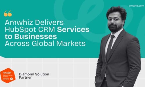 Amwhiz Delivers HubSpot CRM Services to Businesses Across Global Markets